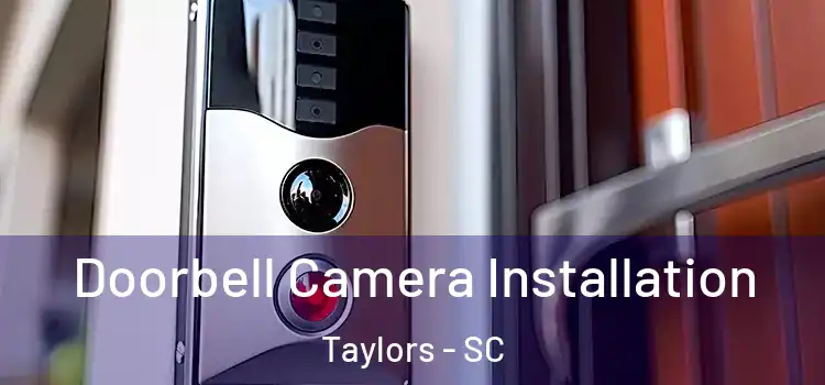  Doorbell Camera Installation Taylors - SC